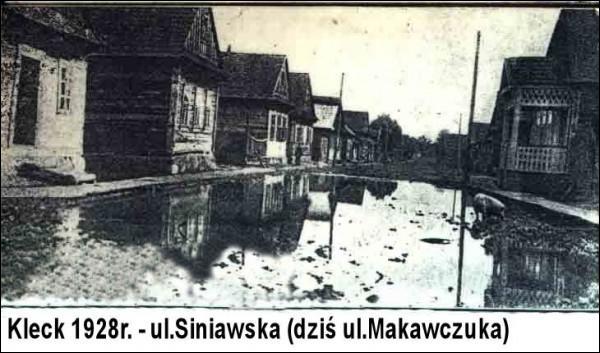 Kleck |  Miasto na starych fotografiach . ul.Siniawska - dziś ul. Makawczuka