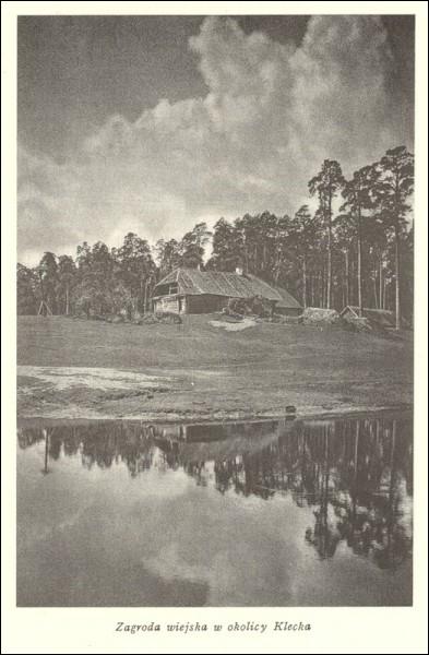  -  Residents of Kleck in old photographs. Rural farm near Kleck, 20th years of the XX century.
