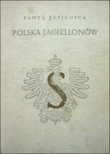  - . Polska Jagiellonów (Jagiellonian Poland). Second edition, 1965